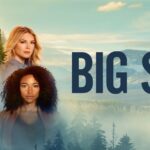 David E. Kelley’s ‘Big Sky’ drama renewed for season 2 on ABC