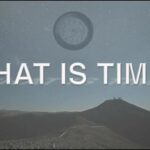 What is Time? A brief explanation