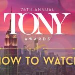 How to stream and watch the 76th Tony Awards On TV