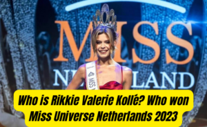 Who is Rikkie Valerie Kollé? Who won Miss Universe Netherlands 2023 ...