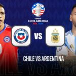 How to Watch Argentina vs Chile: Live Stream Info and Team News