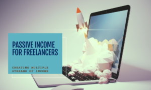 Top Tips for Freelancers to Boost Passive Income in 2024