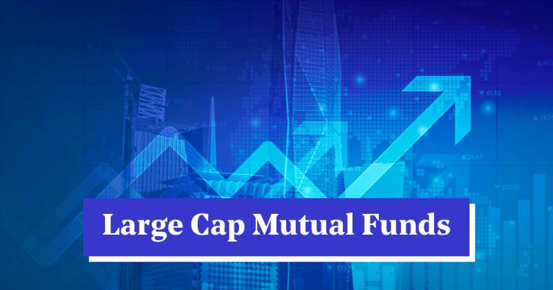 Top 5 Large-Cap Mutual Funds to Boost Your Portfolio in January 2025