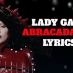 How ‘Abracadabra’ Becomes Lady Gaga’s Career-Saving Song