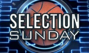 How to Watch Selection Sunday 2025: Schedule, TV Info & Bracket Details